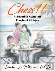 Chess! A Beautiful Game For People Of All Ages