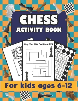 Bertrand.pt - Chess Activity Book For Kids Ages 6-12