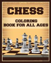 Chess Coloring Book For All Ages