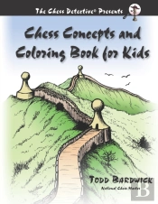 Chess Concepts And Coloring Book For Kids