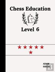 Chess Education Level 6