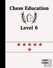 Chess Education Level 6