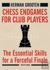 Chess Endgames For Club Players