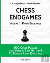 Chess Endgames, Volume 1