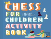 Chess For Children Activity Book