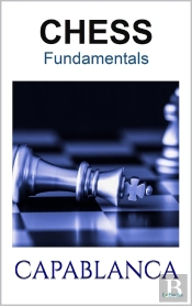 Chess Fundamentals - Capablanca