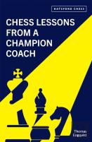 Chess Lessons From A Champion Coach