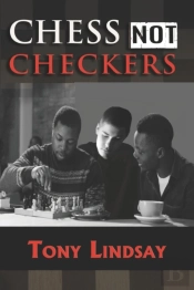Chess Not Checkers