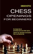 Chess Openings For Beginners