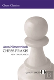 Chess Praxis: New Translation