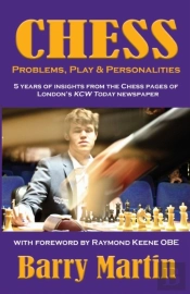 Chess: Problems, Play & Personalities