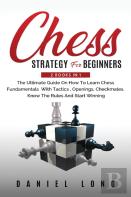 Chess Strategy For Beginners
