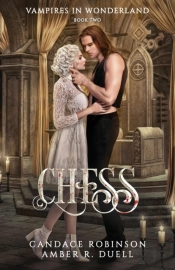 Chess (Vampires In Wonderland, 2)