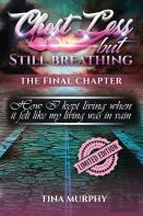 Chest Less But Still Breathing Limited Edition, The Final Chapter