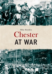 Chester At War