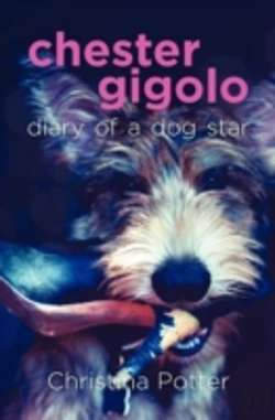 Bertrand.pt - Chester Gigolo: Diary Of A Dog Star
