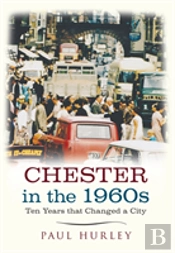 Chester In The 1960s
