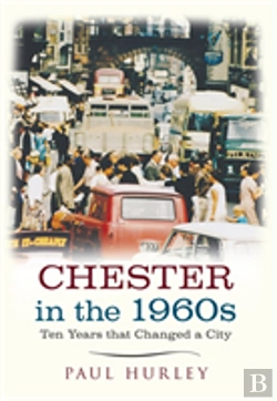 Bertrand.pt - Chester In The 1960s