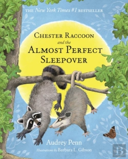 Bertrand.pt - Chester Raccoon And The Almost Perfect Sleepover