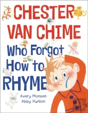 Chester Van Chime Who Forgot How To Rhyme