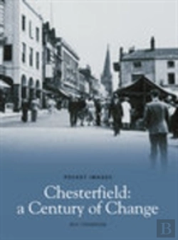 Bertrand.pt - Chesterfield, A Century Of Change