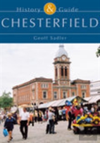 Chesterfield: History And Guide