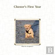 Chester'S First Year