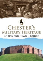 Chester'S Military Heritage
