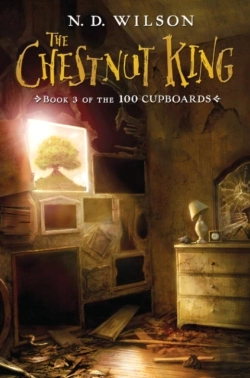 Bertrand.pt - Chestnut King (100 Cupboards Book 3)