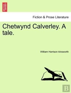 Bertrand.pt - Chetwynd Calverley. A Tale.