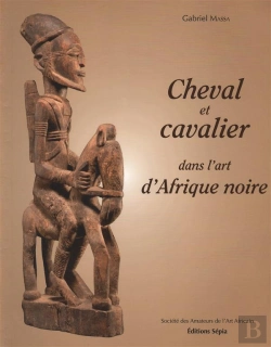 Bertrand.pt - Cheval Et Cavalier Dans L'Art D'Afrique Noire
