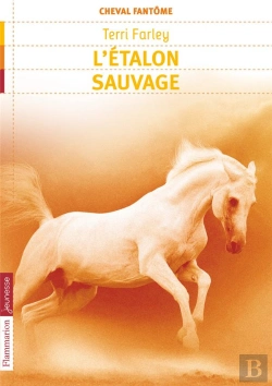 Bertrand.pt - Cheval Fantôme T.1 ; L'Étalon Sauvage