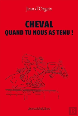 Bertrand.pt - Cheval Quand Tu Nous As Tenu