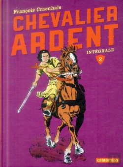 Bertrand.pt - Chevalier Ardent Integrale T.2 Ne 2014