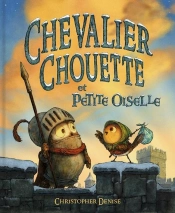Chevalier Chouette Et Petite Oiselle