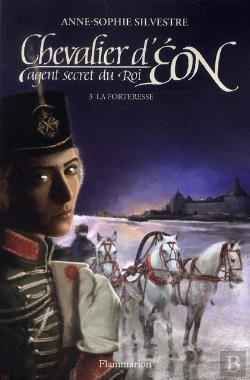 Bertrand.pt - Chevalier D'Eon, Agent Secret Du Roi T.3 - La Forteresse