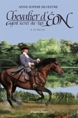 Bertrand.pt - Chevalier D'Eon, Agent Secret Du Roi T.4 - Le Pacte
