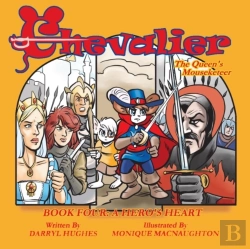 Bertrand.pt - Chevalier The Queen'S Mouseketeer: A Hero'S Heart (Fantasy Books For Kids, Book Four)