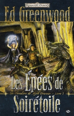 Bertrand.pt - Chevaliers De Myth Drannor, T.1 : Les Epees De Soiretoile