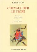 Chevaucher Le Tigre