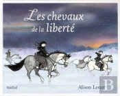 Chevaux De La Liberte