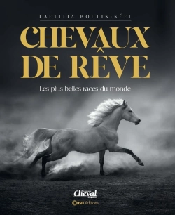 Bertrand.pt - Chevaux De Rêve : Les Plus Belles Races Du Monde