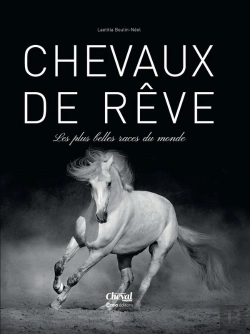 Bertrand.pt - Chevaux De Rêves : Les Plus Belles Races Du Monde