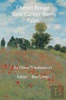Chevin Rouge - Slow Canter Merry Tales