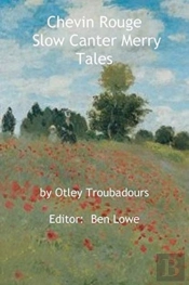 Chevin Rouge - Slow Canter Merry Tales