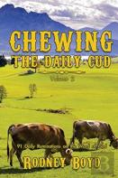 Chewing The Daily Cud, Volume 2