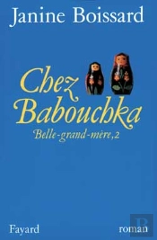 Chez Babouchka, Belle-Grand-Mère