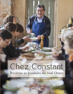Bertrand.pt - Chez Constant. Recettes Et Produits Du Sud-Ouest