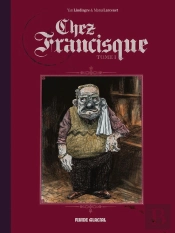 Chez Francisque T.1