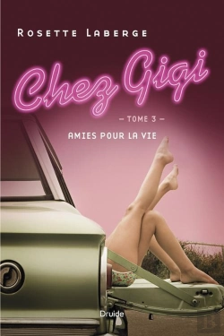 Bertrand.pt - Chez Gigi V 03 Amies Pour La Vie
